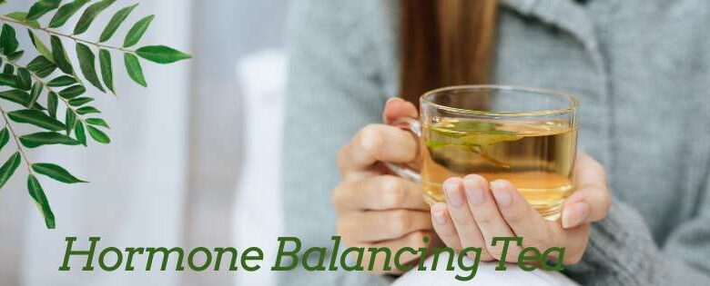 Hormone balancing tea