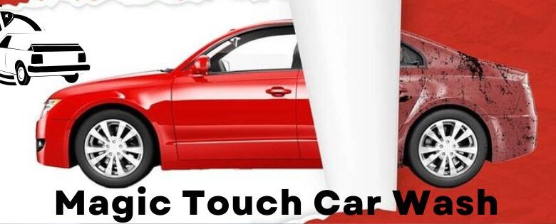 Magic touch Car Wash